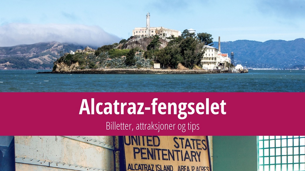 Alcatraz-fengselet – billetter, hvordan besøke og fakta | © Petr Novák