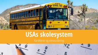 Skolesystemet i USA – skolekarakterer, elevvurdering