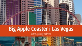 Big Apple Coaster i Las Vegas – video, pris og billetter
