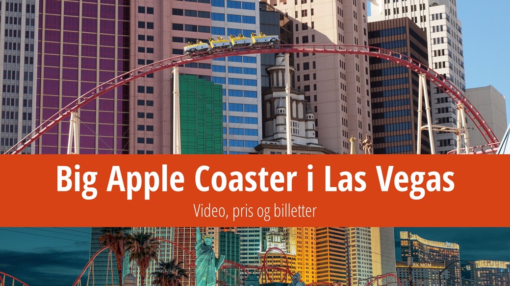 Big Apple Coaster i Las Vegas – video, pris og billetter | &copy Petr Novák