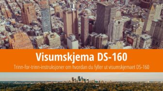 Fyll ut DS-160-visumskjemaet ditt: Steg-for-steg-veiledning (2024)
