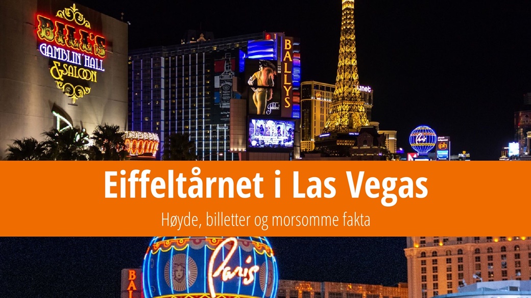 Eiffeltårnet i Las Vegas: Høyde, billetter og morsomme fakta | © Petr Novák