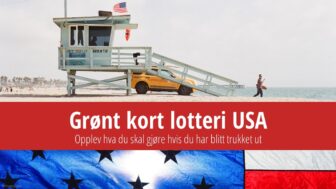 Grønt kort lotteri USA: Opplev hva du skal gjøre hvis du har blitt trukket ut