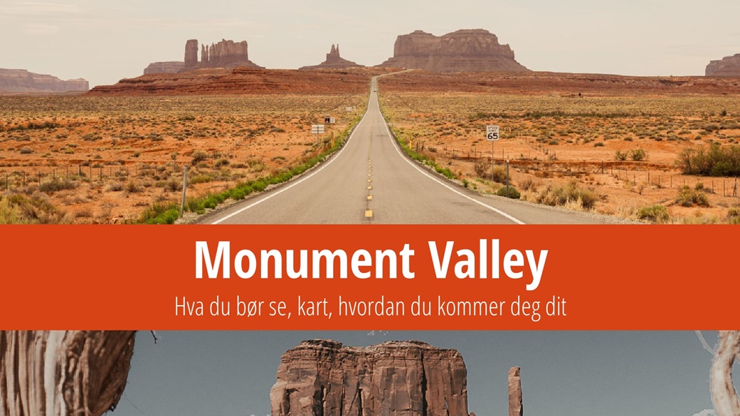 Monument Valley – hva du bør se, tips til besøkende og bilder | © Unsplash.com