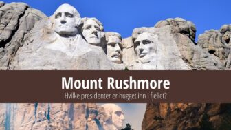 Mount Rushmore – hvor det er, presidenter og bilder
