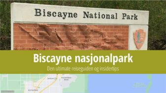 Biscayne nasjonalpark – turistguide, hva du kan gjøre og bilder