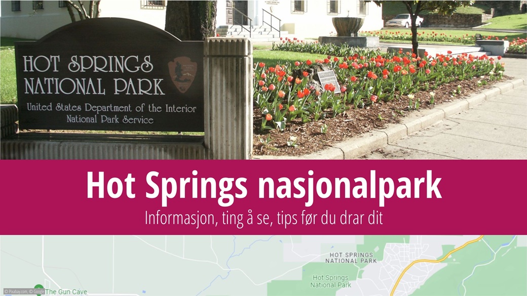 Hot Springs nasjonalpark | © National Park Service