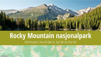 Rocky Mountain nasjonalpark – guide, ting å gjøre, vær, bilder