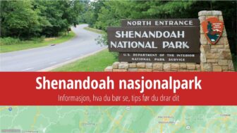 Shenandoah nasjonalpark – ting å gjøre, vær, camping og bilder