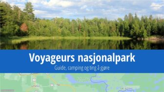 Voyageurs nasjonalpark – guide, hva du kan gjøre, vær, bilder