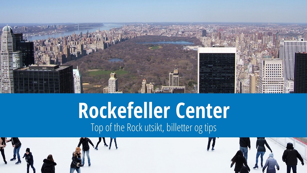 Rockefeller Center – billetter til Top of the Rock, høyde og fakta | © Unsplash.com