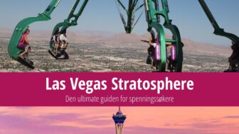 Las Vegas Stratosphere – attraksjoner, hopp, billetter og pris