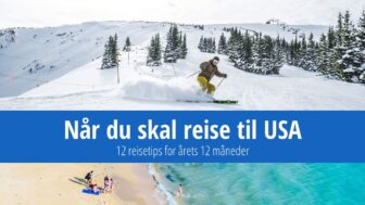 Når du skal reise til USA og hva du bør se hver måned