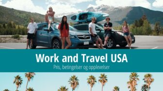 Work and Travel USA – krav, kostnader og erfaring